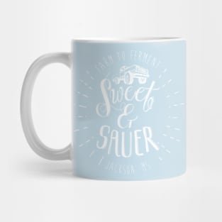 Sweet & Sauer Ferments Mug